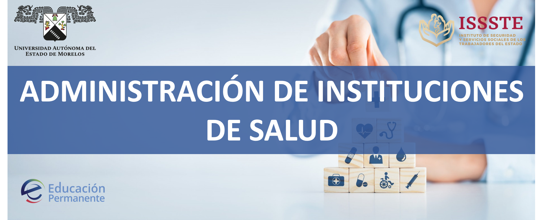 ADMINISTRACIÓN DE INSTITUCIONES DE SALUD